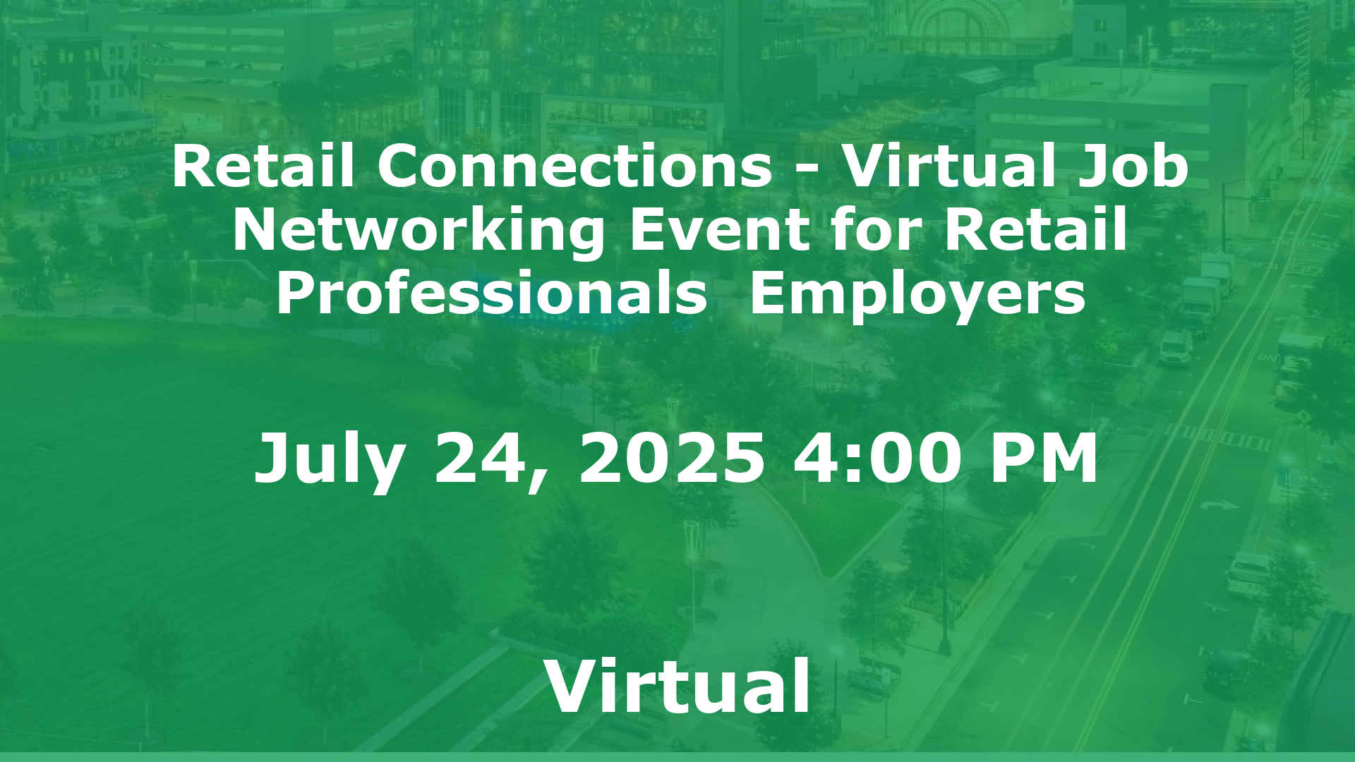 Retail Connections - Virtual Job  Networking Event for Retail Professionals  Employers event image